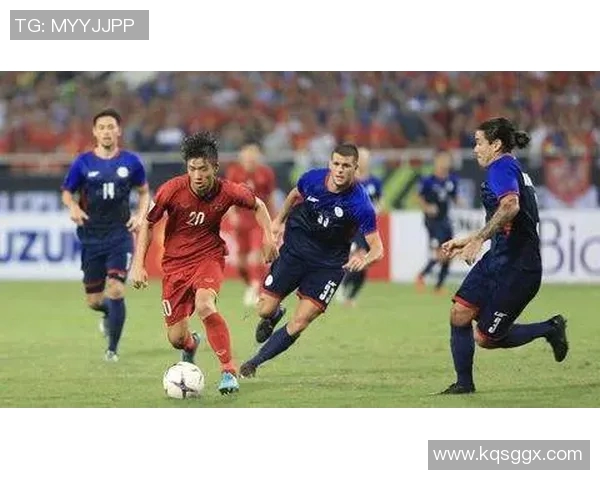 越南与菲律宾足球对决分析及赛果预测展望 越南与菲律宾足球对决分析及赛果预测展望